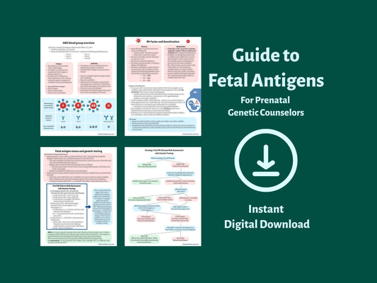 Guide to Fetal Antigens for Prenatal Genetic Counselors